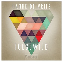 Nieuwe EP ' Toegewijd' van aanbiddingsleider Hanne De Vries